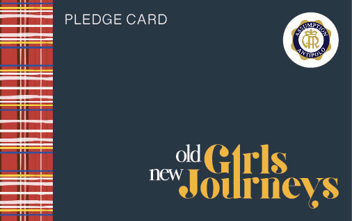 Old Girls New Journeys Pledge Card